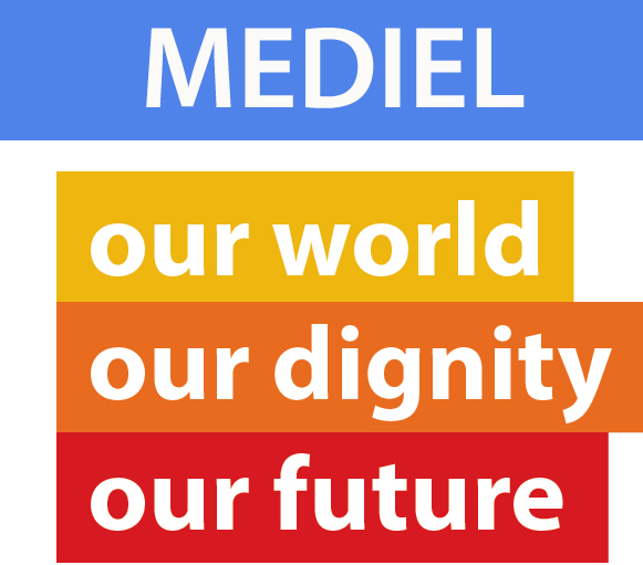 MEDIEL Our world Our dignity Our future