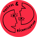 Théâtre & Réconciliation